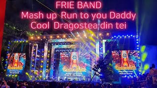 HD FIRE BAND MASH UP RUNTOYOUDADDY COOLDRAGOSTEA DIN TEI [upl. by Bolten]