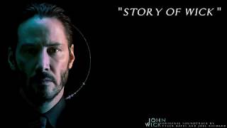 quotStory of Wickquot  John Wick OST [upl. by Arraeic563]