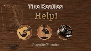 Help  The Beatles Acoustic Karaoke [upl. by Astred871]