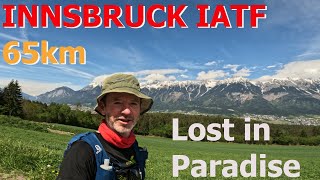 Lost in Paradise Running the Innsbruck IATF K65 Panorama Trail 2024 [upl. by Aicul]