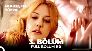 Muhteşem Yüzyıl 3 Bölüm HD [upl. by Tierney]