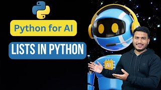 Lists in Python  Python for AI 24 [upl. by Ailices]