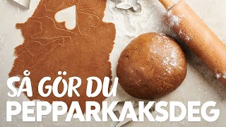 Bästa pepparkaksdegen  så gör du [upl. by Anifad22]