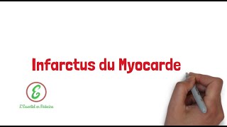 LEssentiel sur lInfarctus du Myocarde [upl. by Ecerahc]