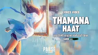 Oshin karkAngalney chu timilai ma  thamana haat rap version RLBSamrat  lyrics [upl. by Orest]