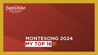 My Top 16  🇲🇪 Montesong 2024  Eurovision 2025 [upl. by Wesa891]