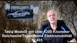 Tesla ModelS mit über 1200 Kilometer Reichweite Tagesthema Elektromobilität Nr435 [upl. by Okia]