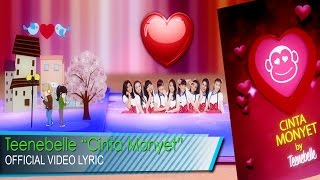 Teenebelle  Cinta Monyet Official Lyric VIdeo [upl. by Seagrave167]