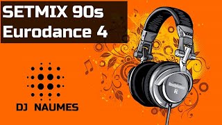 SETMIX  Eurodance 90s  4  TH Express Jamie Dee CB Milton Mystic XFade Alexia e muito mais [upl. by Damha]