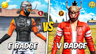 V Badge ID 💀 vs E Badge ID 🥵 in Free Fire [upl. by Enenaj]