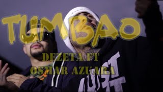 DEZETA FT OSMAR AZUARA  TUMBAO  VIDEO OFICIAL SHOT BY GAMMAFILMS [upl. by Grata999]