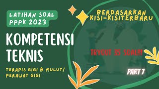 35 SOAL TRYOUT  KOMPETENSI TEKNIS TERAPIS GIGI DAN MULUT cpns2023 pppk2023 [upl. by Ingaberg]