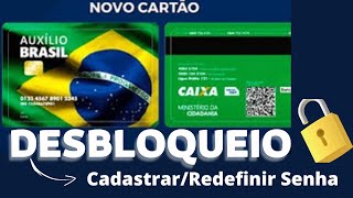 Como DESBLOQUEAR Cartão Auxílio Brasil  CadastrarRedefinir Senha auxiliobrasil [upl. by Nnyl]