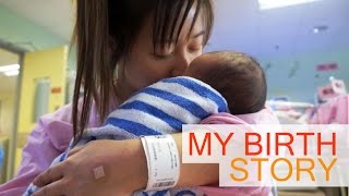 My Birth Story [upl. by Bonnes]