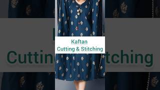 KAFTAN CUTTING amp STITCHING IN JUST 15 MINS FULLY EXPLAINED   BEAUTIFUL KAFTAN MAKING TUTORIAL [upl. by Broddy]