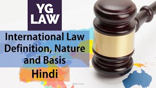 International Law  Definition Nature and Basis  UGC NET  LAW [upl. by Bob]