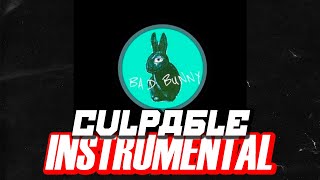 Bad Bunny  Culpable INSTRUMENTAL  Antes de la fama SoundCloud [upl. by Franciskus624]