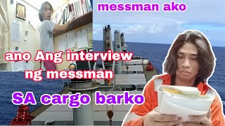 ANO ANG INTERVIEW NG MESSMAN PARA MAKAPASAMESSMAN [upl. by Notsrik183]