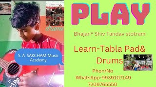 Ravan Rachit Shiv Tandav  Om Namah Shivay Deepak Kumar Singh tabla amp drums [upl. by Nyrok]