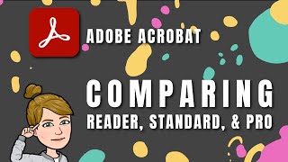 Adobe Acrobat Comparisons Reader Standard amp Pro and what is a PDF 2021 [upl. by Siladnerb]