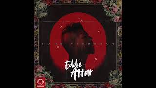 Eddie Attar  quotJadidanquot OFFICIAL AUDIO [upl. by Nirda]