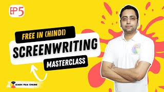 Logline Theme Synopsis and Treatment  EP05  FREE Screenwriting Masterclass in Hindi [upl. by Naillig]