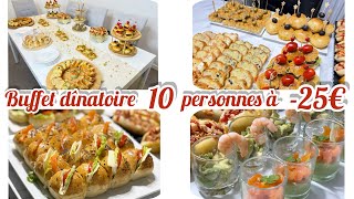 ORGANISATION  un buffet pour 10 personnes à  de 25€ 🍹🎊 apéro facile et rapide [upl. by Erida]