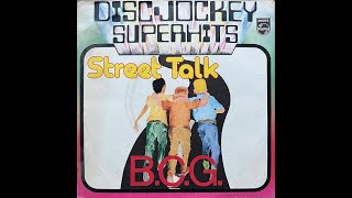 BCG  Street Talk 1976 Vinyl [upl. by Essiralc171]