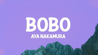 Aya Nakamura  Bobo Lyrics [upl. by Wagshul585]