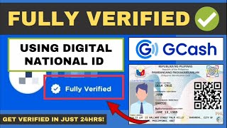 HOW TO FULLY VERIFIED GCASH ACCOUNT USING DIGITAL NATIONAL ID  HR LEAH G [upl. by Attevad108]