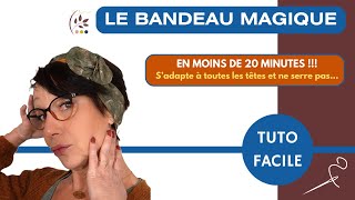 Comment COUDRE un BANDEAU MAGIQUE  TUTO en PAS à PAS facile et détaillé diy  Tissu et fil de fer [upl. by Palecek]