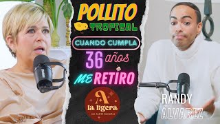 🔴 POLLITO TROPICAL quotCUANDO CUMPLA 36 AÑOS ME RETIROquot A LA LIGERA PODCAST🎙️ [upl. by Arabelle]