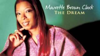 Maurette Brown Clark The Dream [upl. by Adriene]