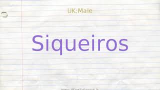 How to pronounce siqueiros [upl. by Ordnassela]