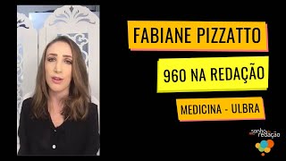 Fabiane Pizzatto  960 na Redação ENEM Medicina ULBRA [upl. by Richel]