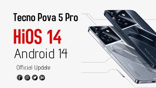 Tecno Pova 5 Pro 5G HiOS 14 Android 14 Update Date🔥 [upl. by Thomasa]