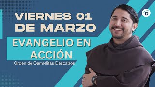 «Dios no necesita de nuestros trabajos sino de nuestra obediencia» 01 de Marzo Evangelio en Acción [upl. by Arihsak450]