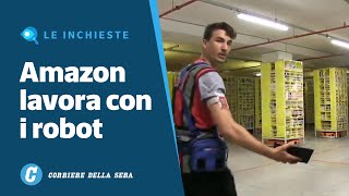 Amazon nel magazzino dove lavorano solo i robot [upl. by Haroppizt]