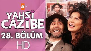 Yahşi Cazibe 28 Bölüm [upl. by Idna608]