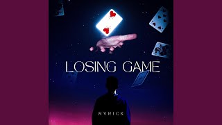 Losing Game [upl. by Eittik]