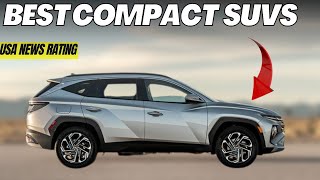 Best Compact SUVs Under 35K Per Consumer Reports amp US News Rating [upl. by Callista]