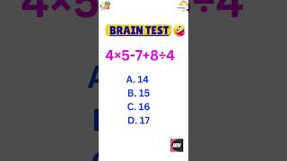 Brain TEST  maths shortsvideo mathstricks quicksolve mathtest puzzle quicksolve [upl. by Eemaj]