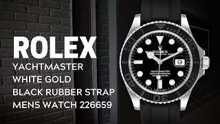 Rolex Yachtmaster White Gold Black Rubber Strap Mens Watch 226659 Review  SwissWatchExpo [upl. by Kreis272]