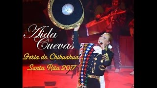 Aida Cuevas Feria de Chihuahua 2017 [upl. by Itch]