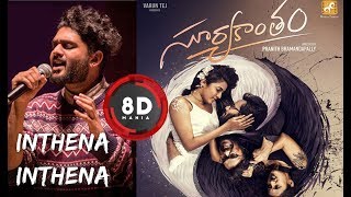 Inthena Inthena Song  8D AUDIO  Sid Sriram Suryakantham Songs Niharika  Lyrical [upl. by Apollo459]