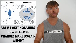 Are We Getting Lazier How Our Environment Promotes Weight Gain [upl. by Kyd]