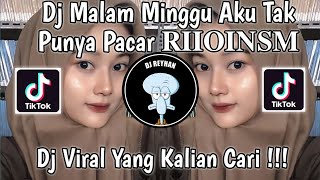 DJ MALAM MINGGU AKU TAK PUNYA PACAR BY FELIK FVNKY SOUND 𝐑𝐈𝐈𝐎𝐈𝐍𝐒𝐌 TREND PESONA GALERI VIRAL TIKTOK [upl. by Strohbehn]