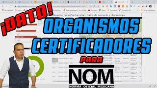 ORGANISMOS CERTIFICADORES PARA NOM [upl. by Ijies197]