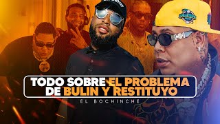 El Problema de Bulin 47 y Restituyo  El Bochinche [upl. by Hussein]