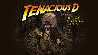 Tenacious D  The Spicy Meatball Tour [upl. by Lorraine]